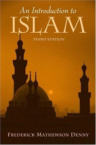 Introduction to Islam, An (3rd Edition)