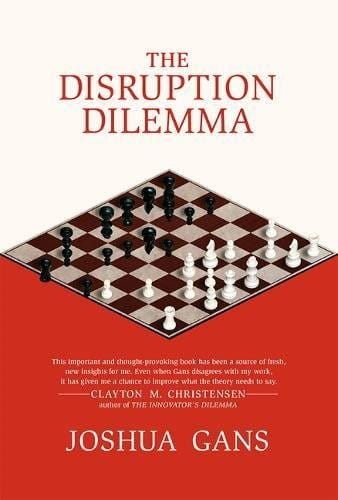 The disruption dilemma