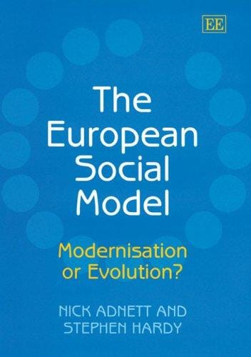 The European social model: modernisation or evolution?