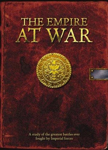 Empire at War: A study of the greatest batties ever fought by impreial forces (Warhammer)