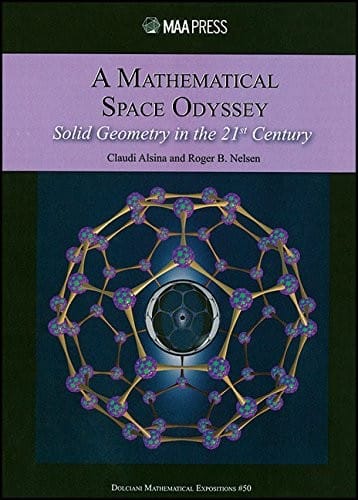 A Mathematical Space Odyssey: Solid Geometry in the 21st Century
