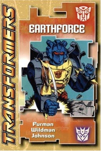 Transformers: Earthforce (Transformers Digest Size (Titan) (Graphic Novels))