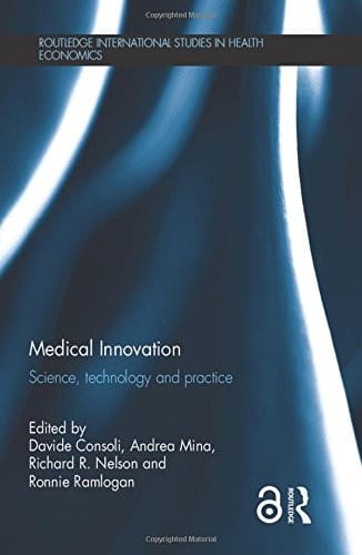Medical Innovation: Science, technology and practice