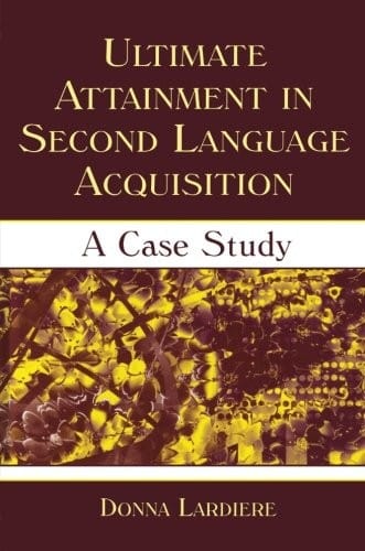 Ultimate Attainment in Second Language Acquisition