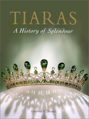 Tiaras - A History of Splendour