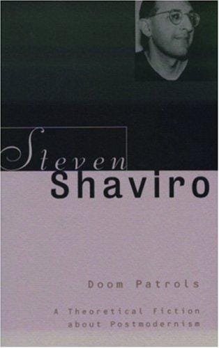 Doom patrols: a theoretical fiction about postmodernism