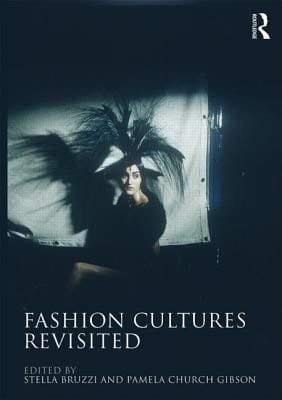 Fashion Cultures Revisited