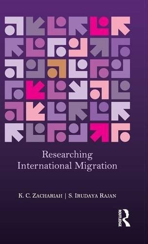 Researching International Migration: Lessons from the Kerala Experience