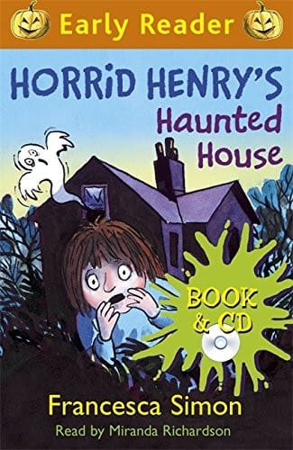 Horrid Henry Early Reader : Horrid Henry's Haunted House: Book 28
