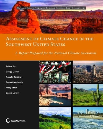 Assessment of Climate Change in the Southwest United States: A Report Prepared for the National Climate Assessment