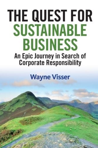 The Quest for Sustainable Business: An Epic Journey in Search of Corporate Responsibility