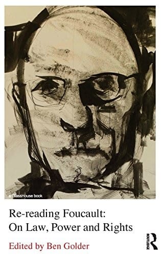 Re-reading Foucault: On Law, Power and Rights