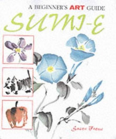 A Beginner's Art Guide Sumi-e