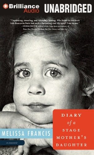 Diary of a Stage Mother's Daughter