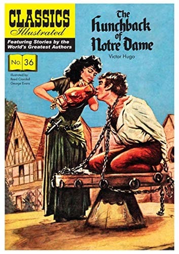 The Hunchback of Notre Dame: Classics Illustrated