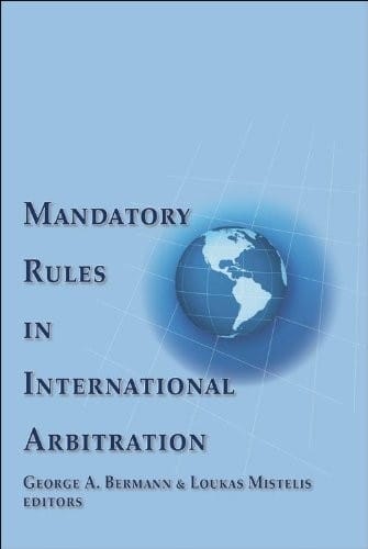 Mandatory Rules in International Arbitration