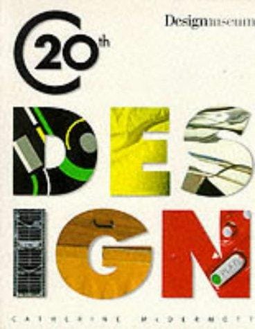 Design Museum Book of Twentieth Century Design (Designers of the 20th Century)