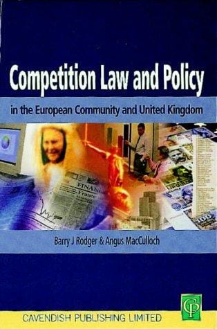Competition Law And Policy In The EC And UK