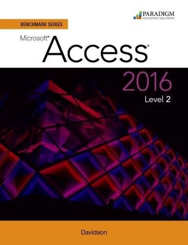 Benchmark Series : Microsoft  Access 2016 Level 2: Text