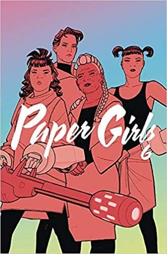 Paper Girls, Vol. 6