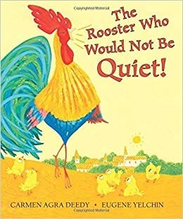 The rooster who would not be quiet!