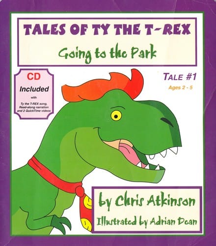 Tales of TY the T-Rex: Going to the Park : Tale #1 w/CD