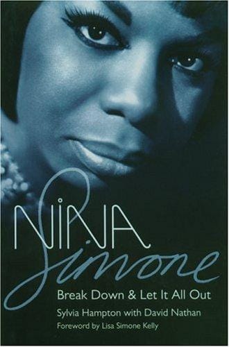 Nina Simone: Break Down and Let It All Out