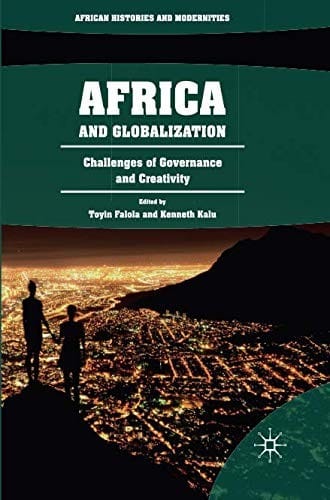 Africa and Globalization: Challenges of Governance and Creativity