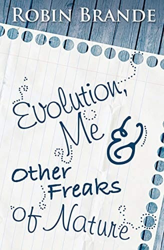 Evolution, Me & Other Freaks of Nature