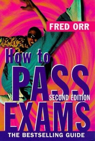 How to Pass Exams
