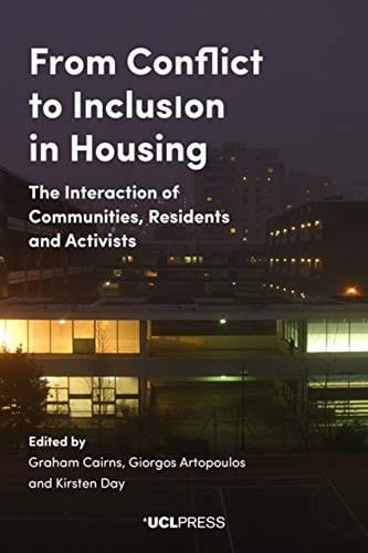 From Conflict to Inclusion in Housing: Interaction of Communities, Residents and Activists