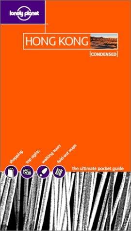 Lonely Planet Hong Kong (Condensed) (Condensed Guides)