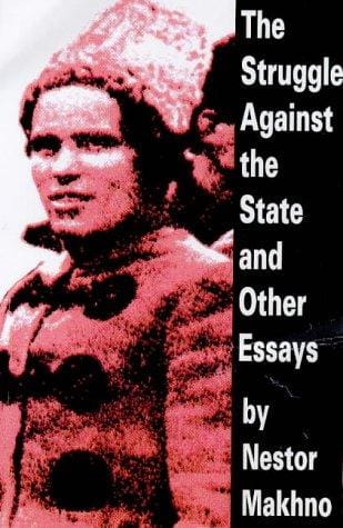 The struggle against the state & other essays