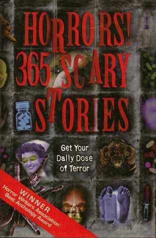 Horrors!: 365 scary stories