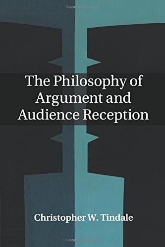 The Philosophy of Argument and Audience Reception