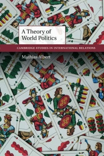 A Theory of World Politics