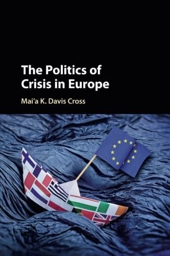 The Politics of Crisis in Europe