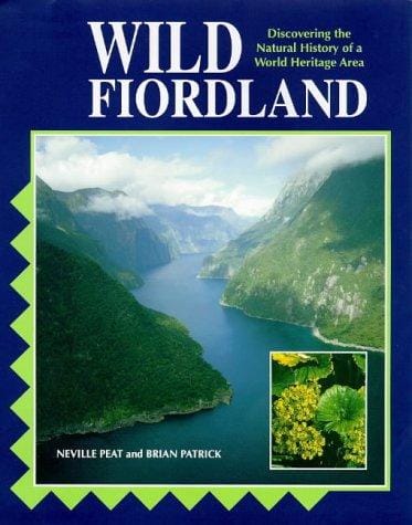 Wild Fiordland: discovering the natural history of a world heritage area