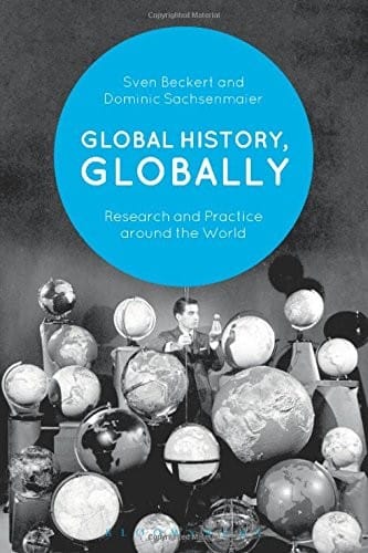 Global History, Globally: Research and Practice around the World