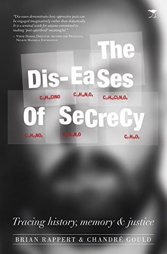 The Dis-eases of Secrecy: Tracing History, Memory and Justice
