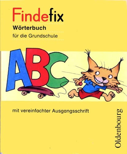 Findefix: Wörterbuch für die Grundschule mit vereinfachter Ausgangsschrift