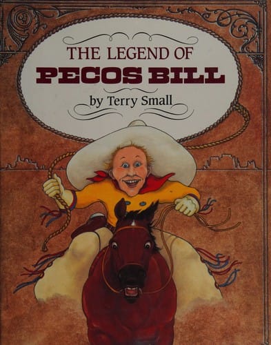 The legend of Pecos Bill