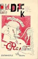 Confessions of a crap artist--Jack Isidore (of Seville, Calif.): a chronicle of verified scientific fact, 1945-1959 : a novel