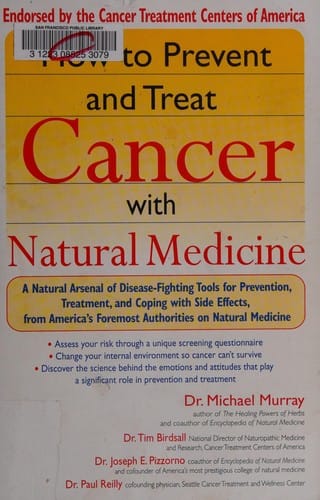 How to Prevent and Treat Cancer With Natural Medicine