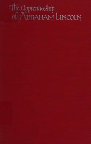 The apprenticeship of Abraham Lincoln