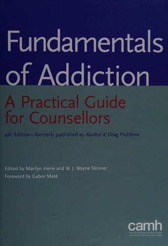 Fundamentals of addiction: a practical guide for counsellors