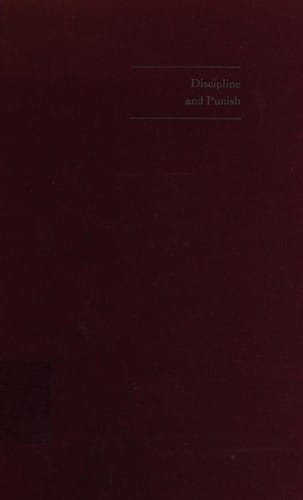 Discipline and punish: the birth of the prison