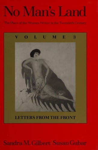 No Man's Land:The Place of the Woman Writer in the Twentieth Centrury Volume 2: Sex Changes