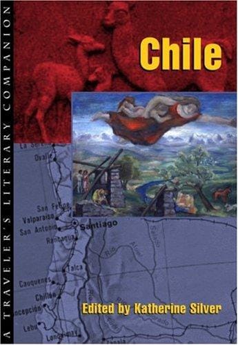 Chile: A Traveler's Literary Companion (Traveler's Literary Companions)