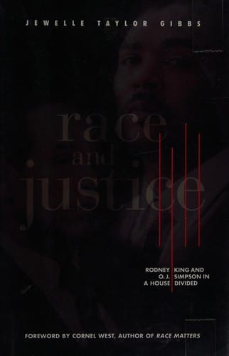 Race and justice: Rodney King and O. J. Simpson in a house divided